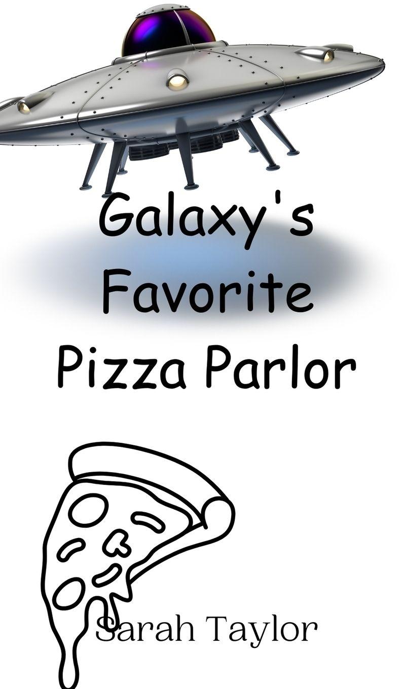 Vorderes Coverbild Galaxy's Favorite Pizza Parlor