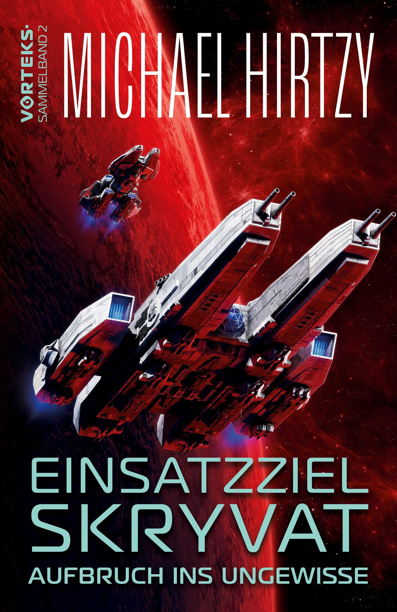 Vorderes Coverbild Einsatzziel Skryvat - Aufbruch ins Ungewisse