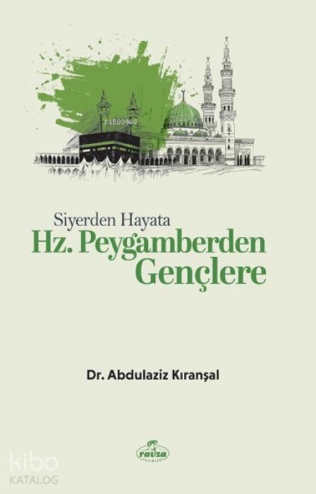 Vorderes Coverbild Siyerden Hayata Hz. Peygamberden Genclere