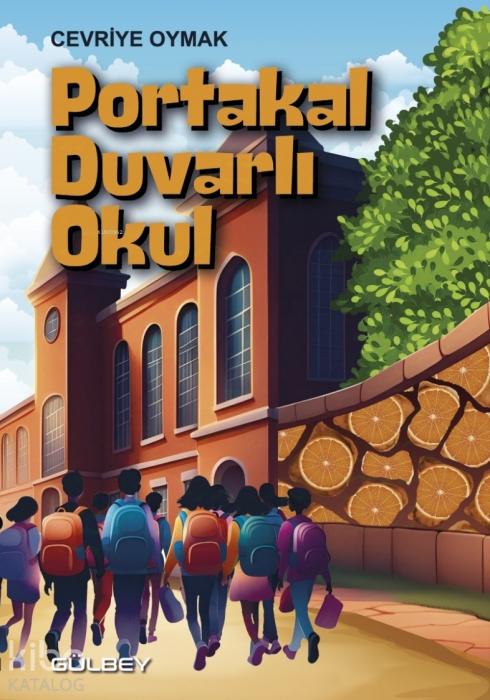 Vorderes Coverbild Portakal Duvarli Okul