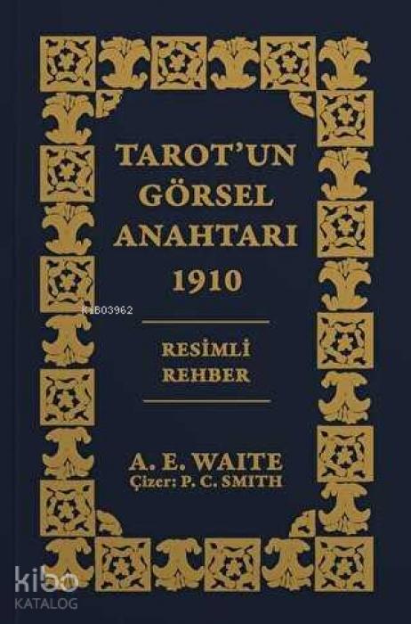 Vorderes Coverbild Tarotun Görsel Anahtari 1910 Resimli Rehber