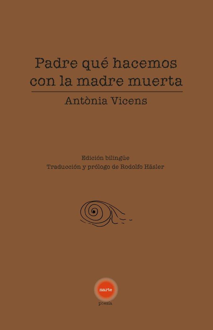 Vorderes Coverbild Padre qué hacemos con la madre muerta