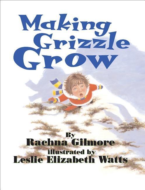 Vorderes Coverbild Making Grizzle Grow