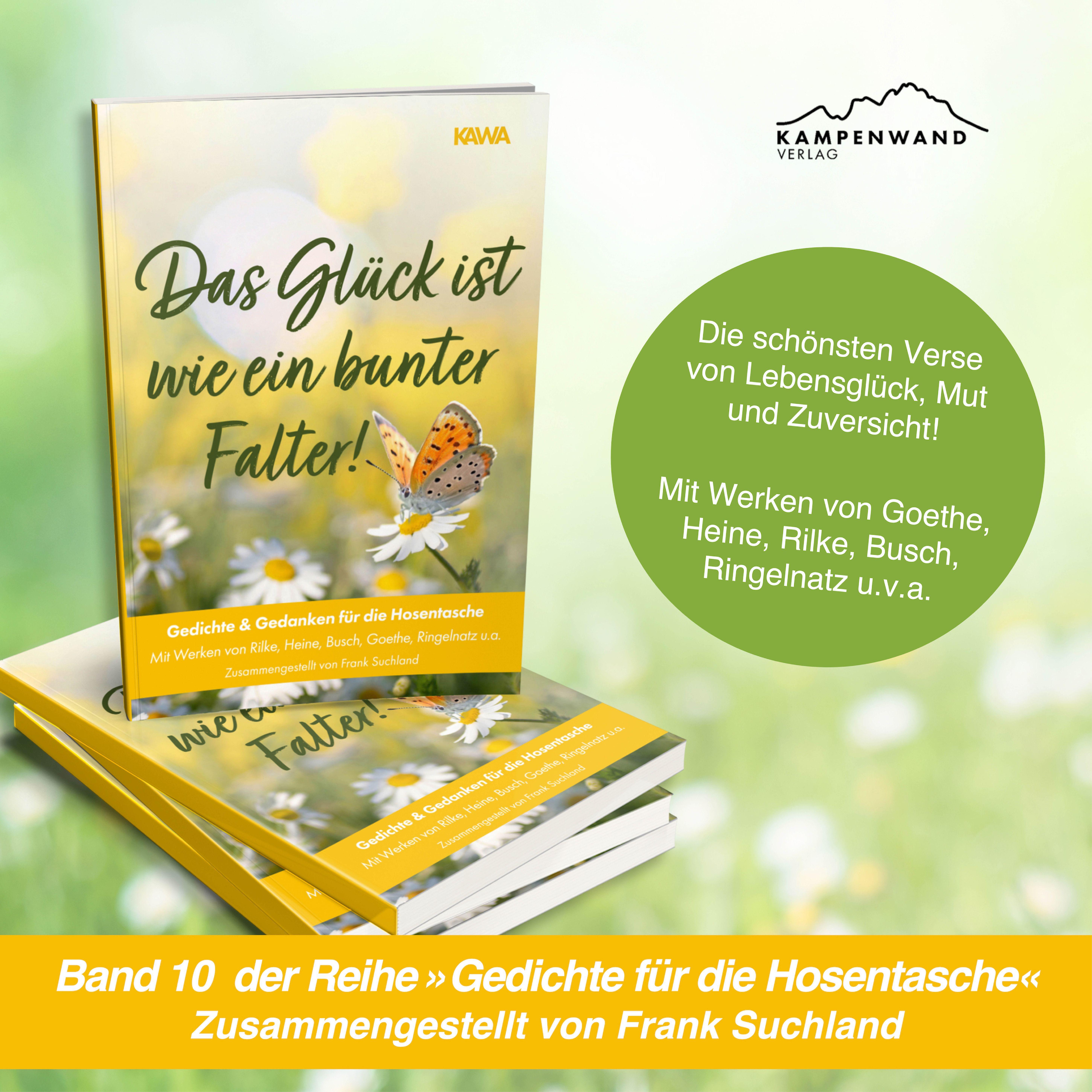 Beispielinhalt (Bild) Das Glück ist wie ein bunter Falter!