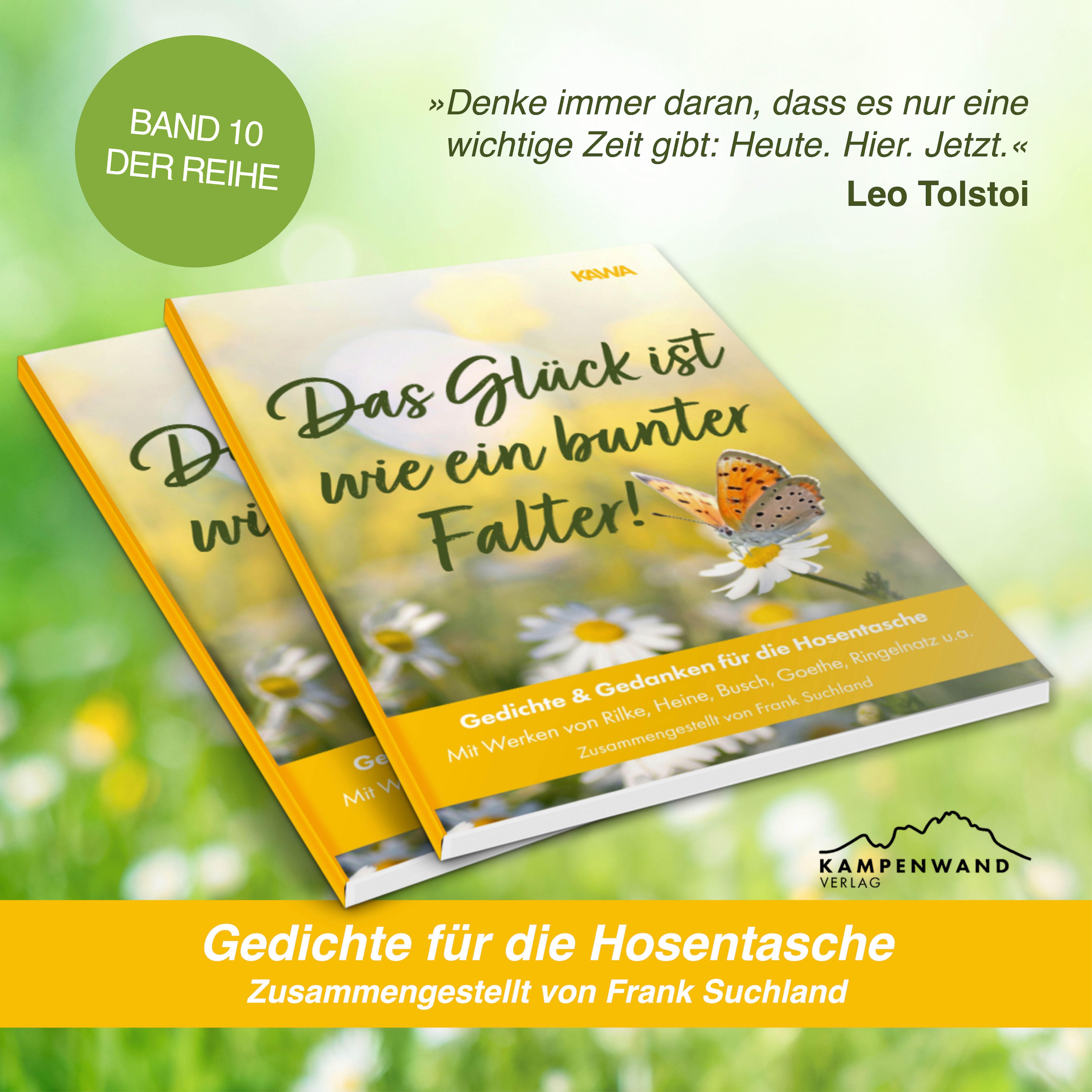 Beispielinhalt (Bild) Das Glück ist wie ein bunter Falter!