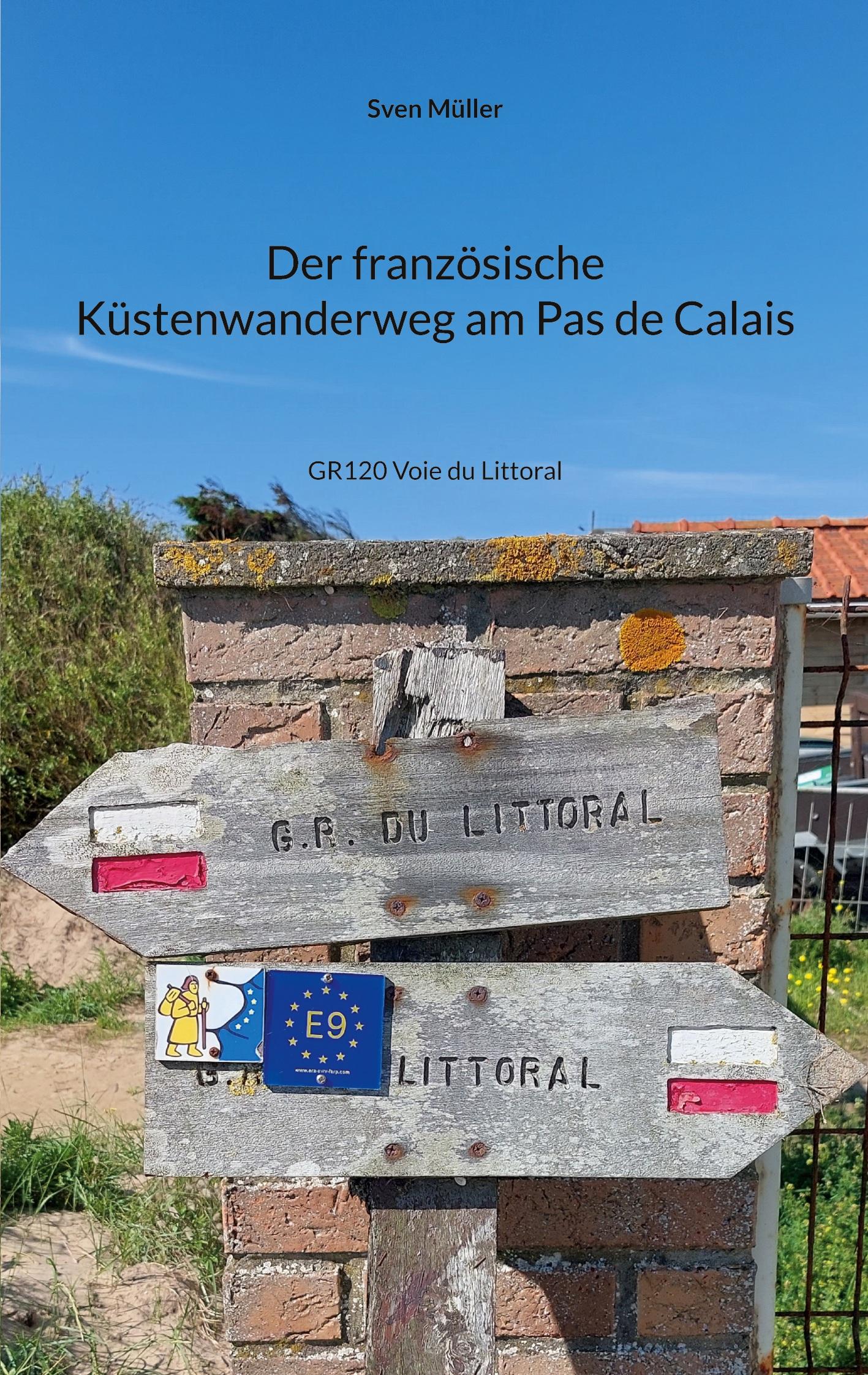 Vorderes Coverbild Der französische Küstenwanderweg am Pas de Calais