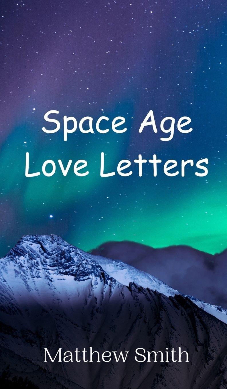 Vorderes Coverbild Space Age Love Letters