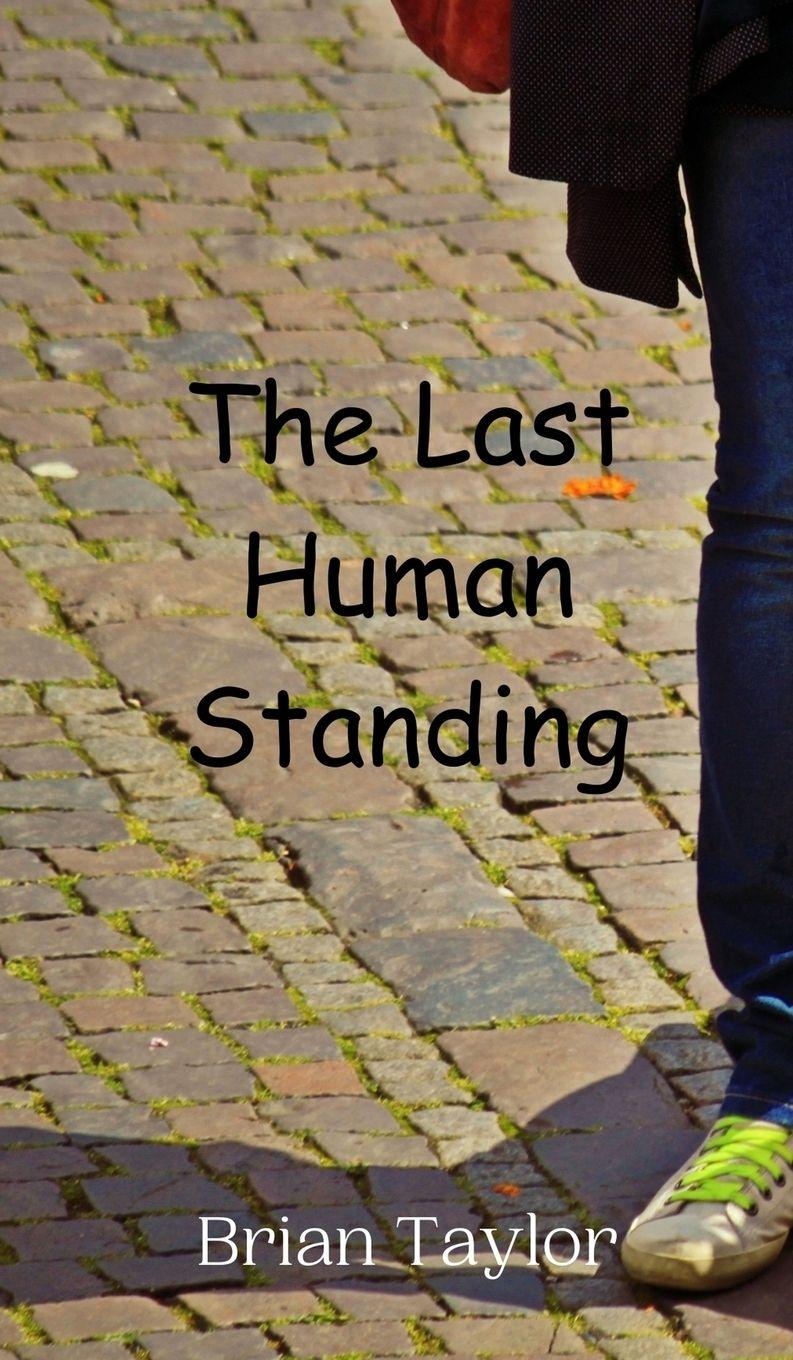 Vorderes Coverbild The Last Human Standing