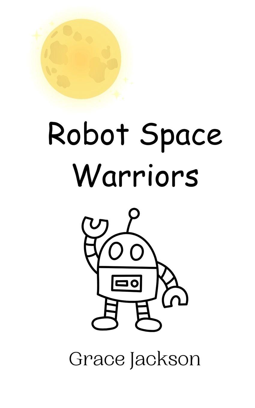 Vorderes Coverbild Robot Space Warriors