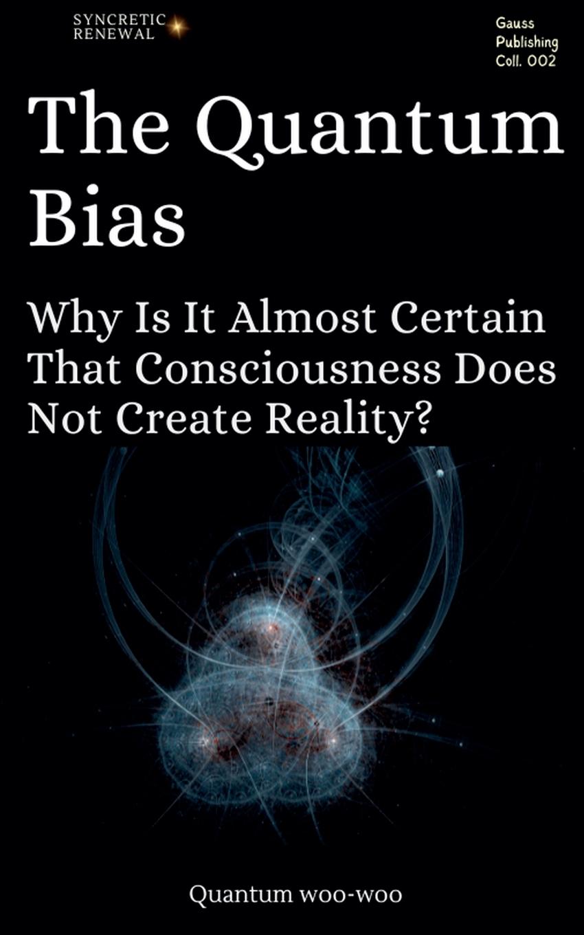 Vorderes Coverbild The Quantum Bias