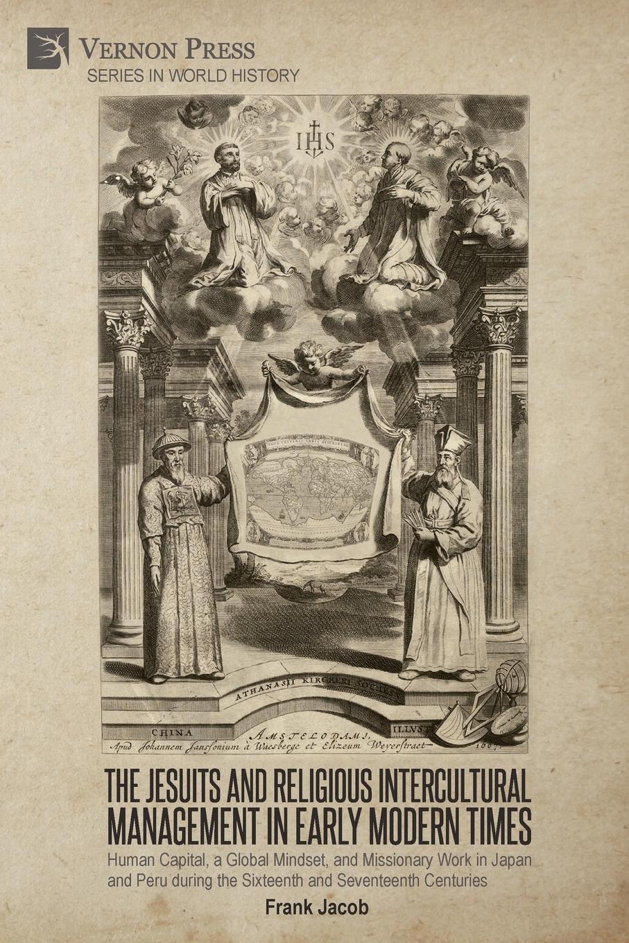 Vorderes Coverbild The Jesuits and Religious Intercultural Management in Early Modern Times