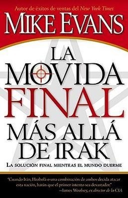 Vorderes Coverbild La Movida Final Mas Alla de Irak