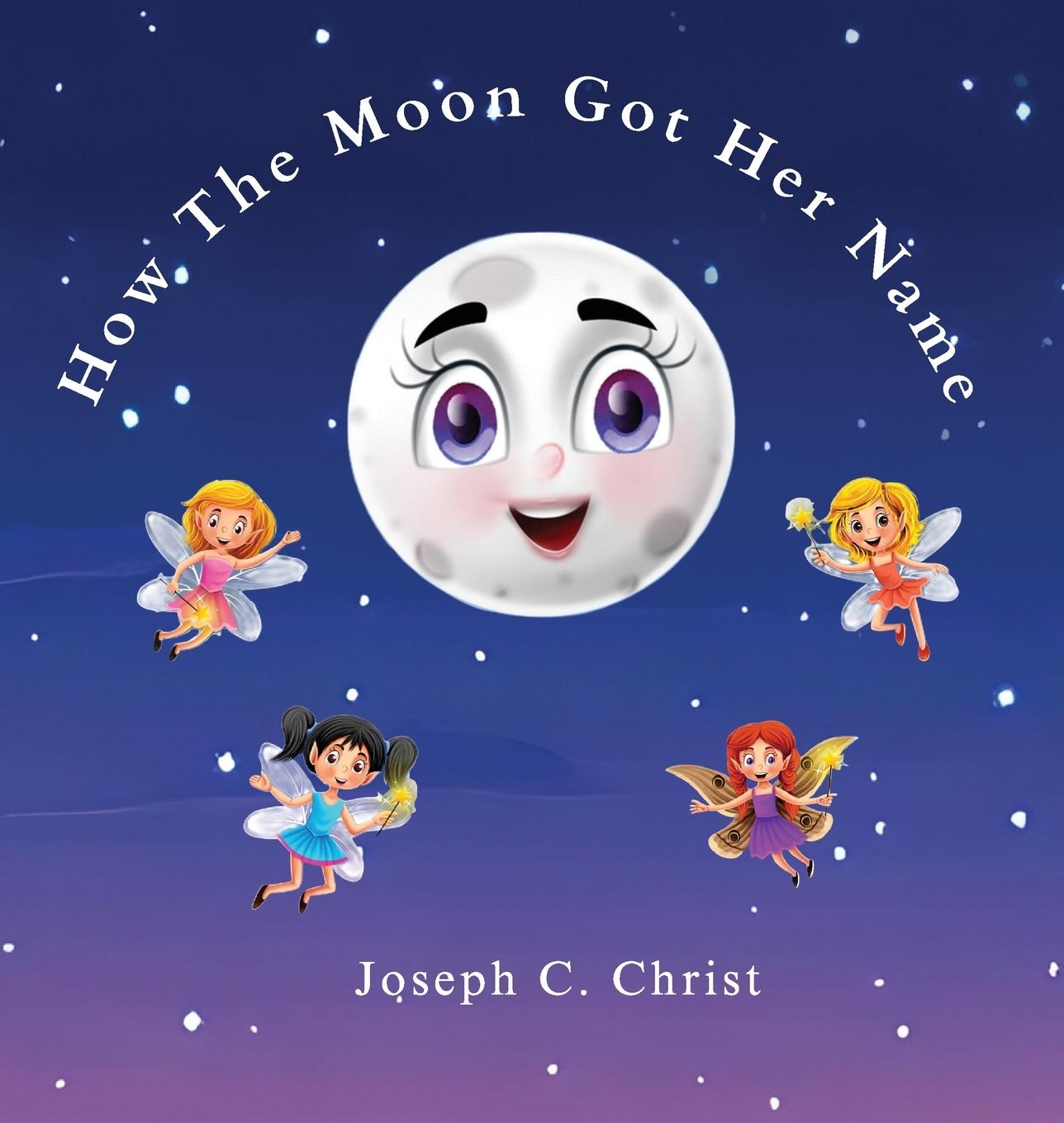 Vorderes Coverbild How The Moon Got Her Name