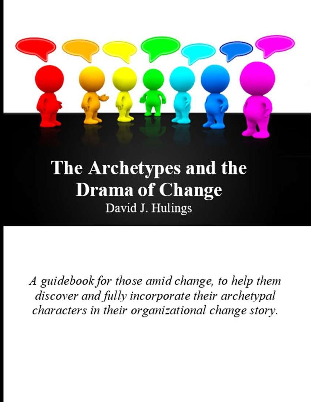 Vorderes Coverbild The Archetypes and the Drama of Change