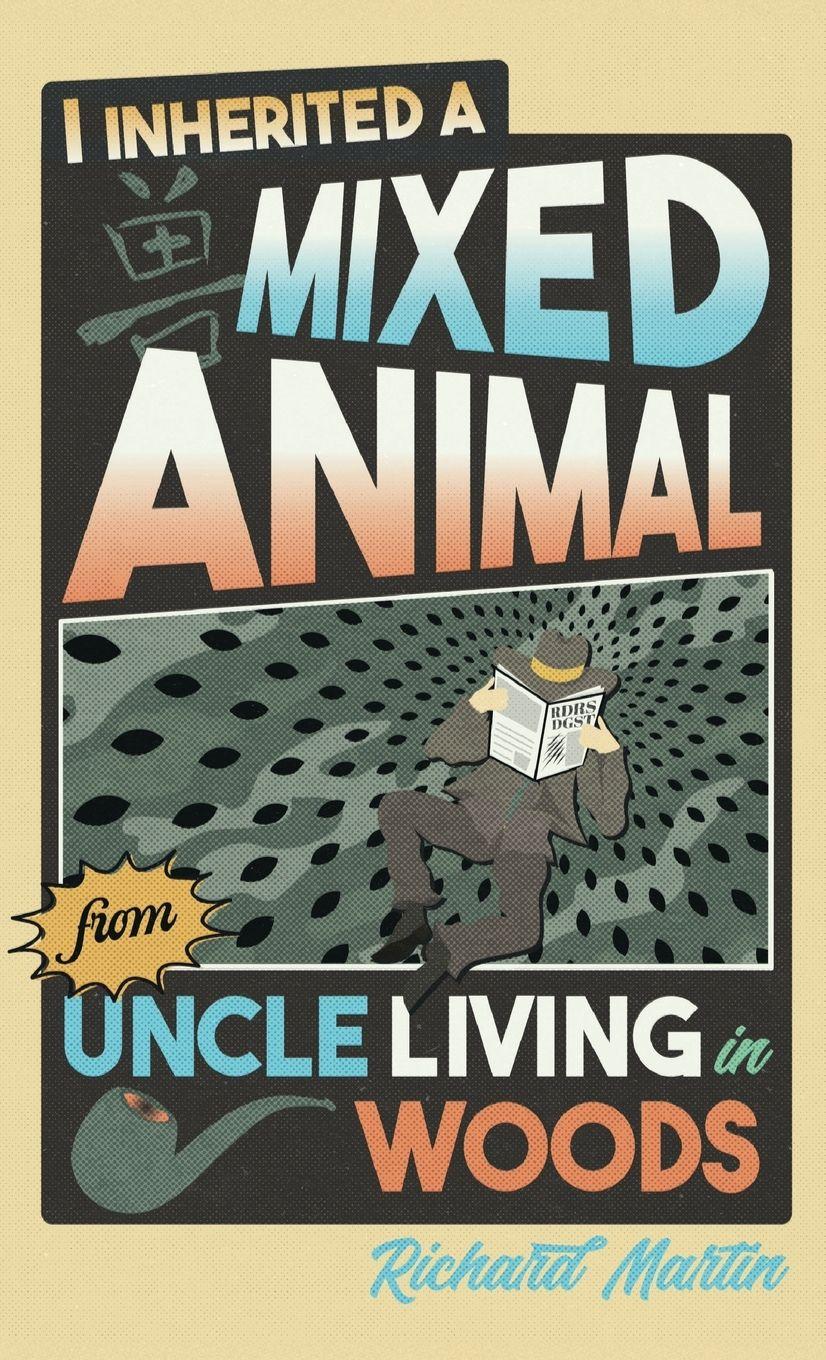 Vorderes Coverbild I Inherited a Mixed Animal from Uncle Living in Woods