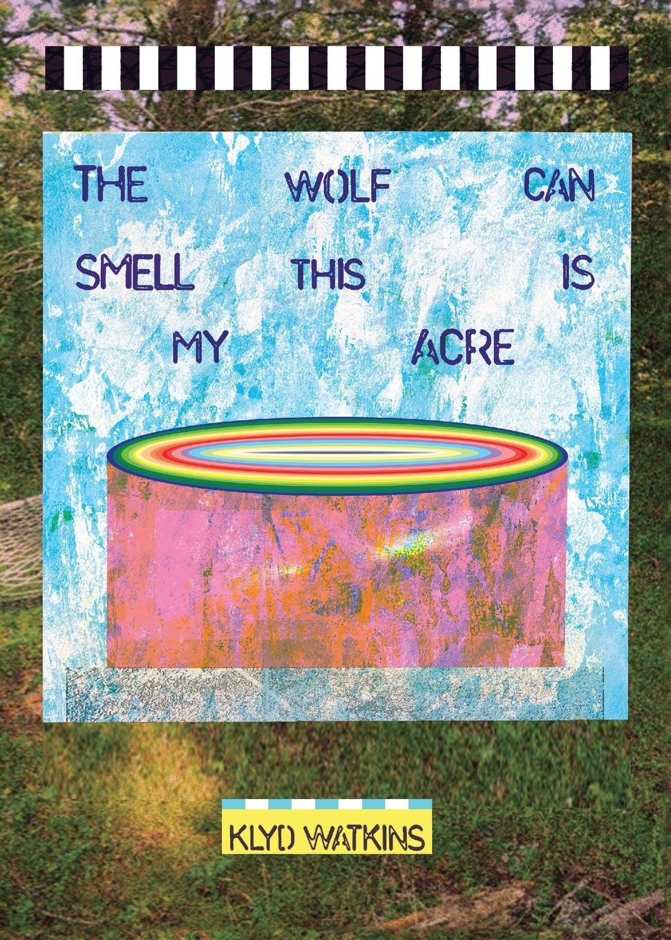 Vorderes Coverbild The Wolf Can Smell This is My Acre