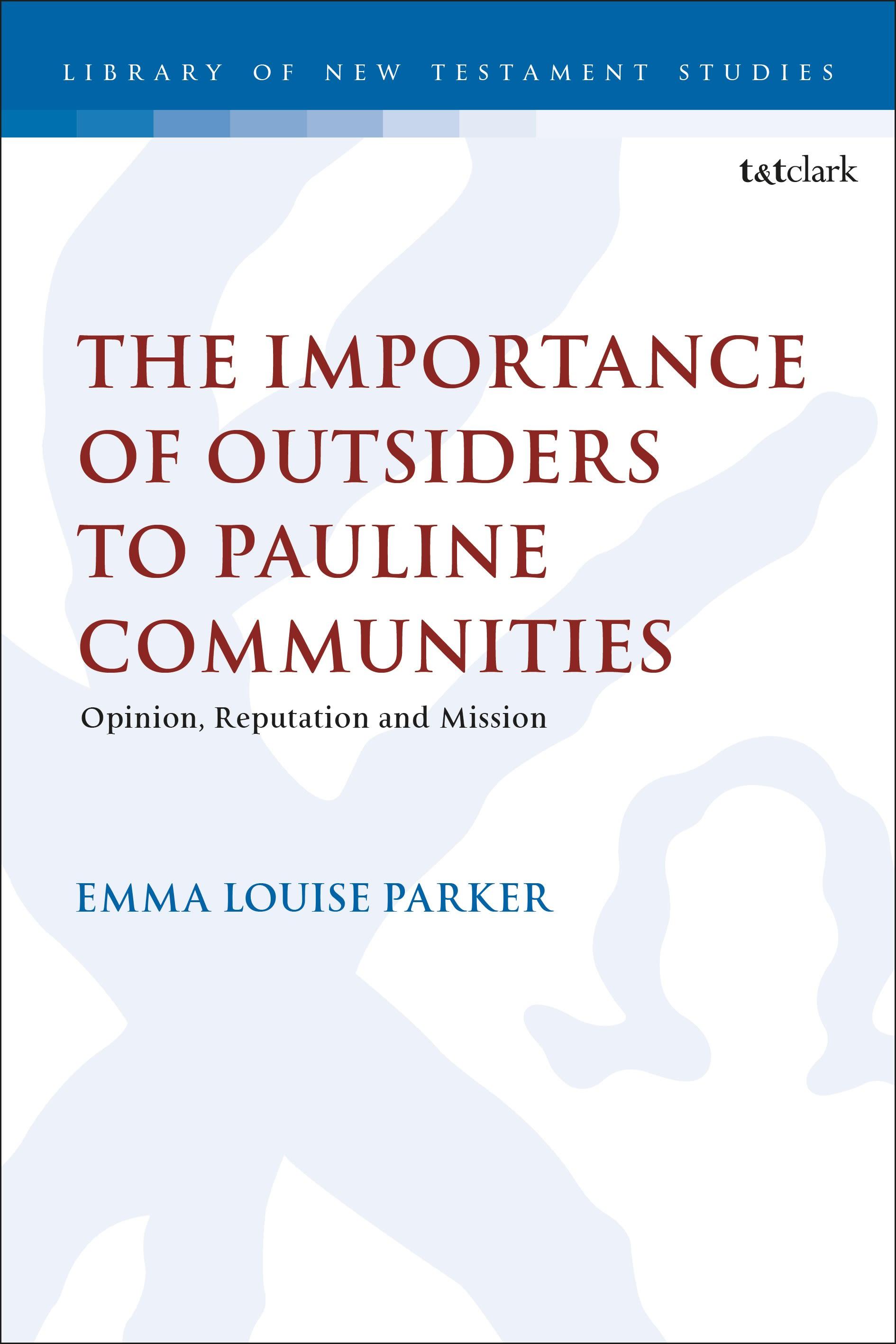 Vorderes Coverbild The Importance of Outsiders to Pauline Communities