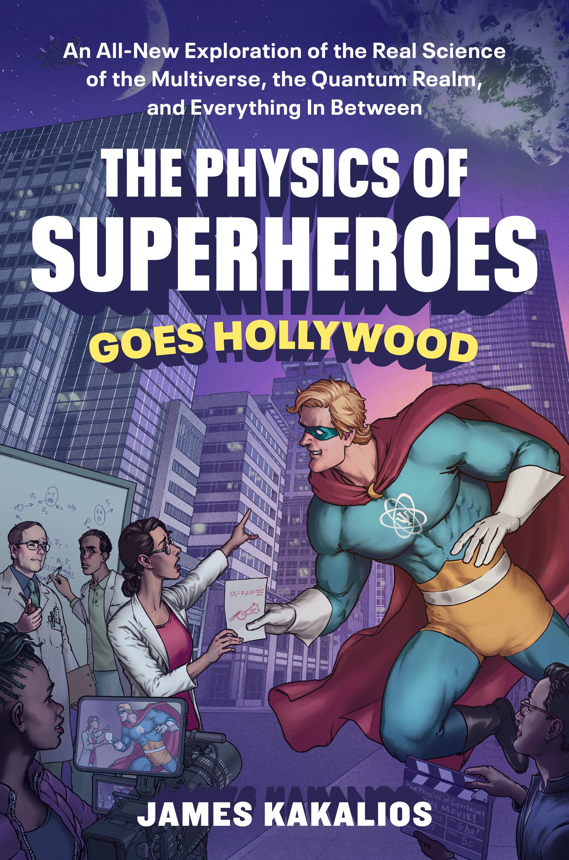 Vorderes Coverbild The Physics of Superheroes Goes Hollywood