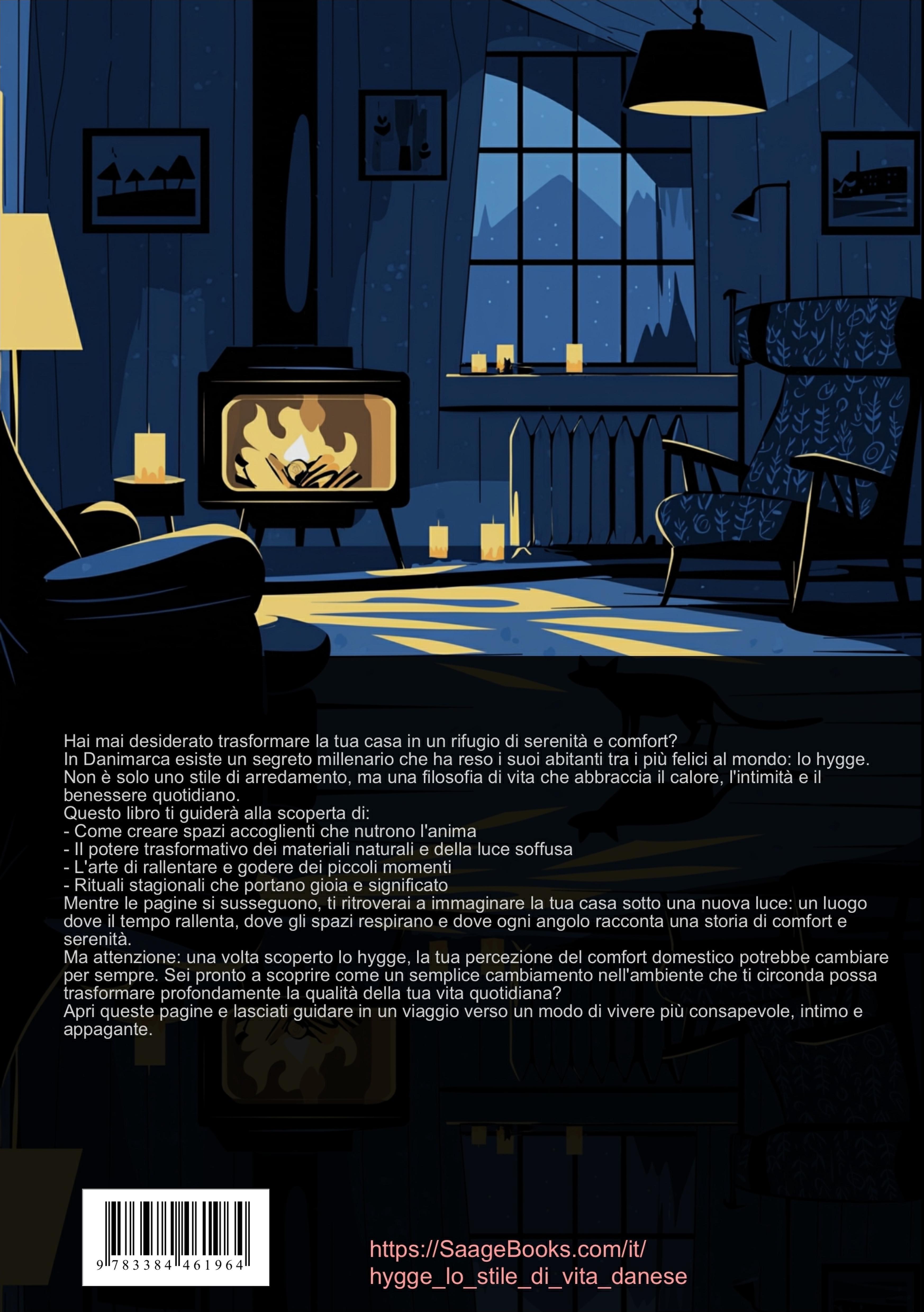 Rückseitencover Hygge, Lo Stile di Vita Danese: Guida all'Arte del Vivere Accogliente e Confortevole