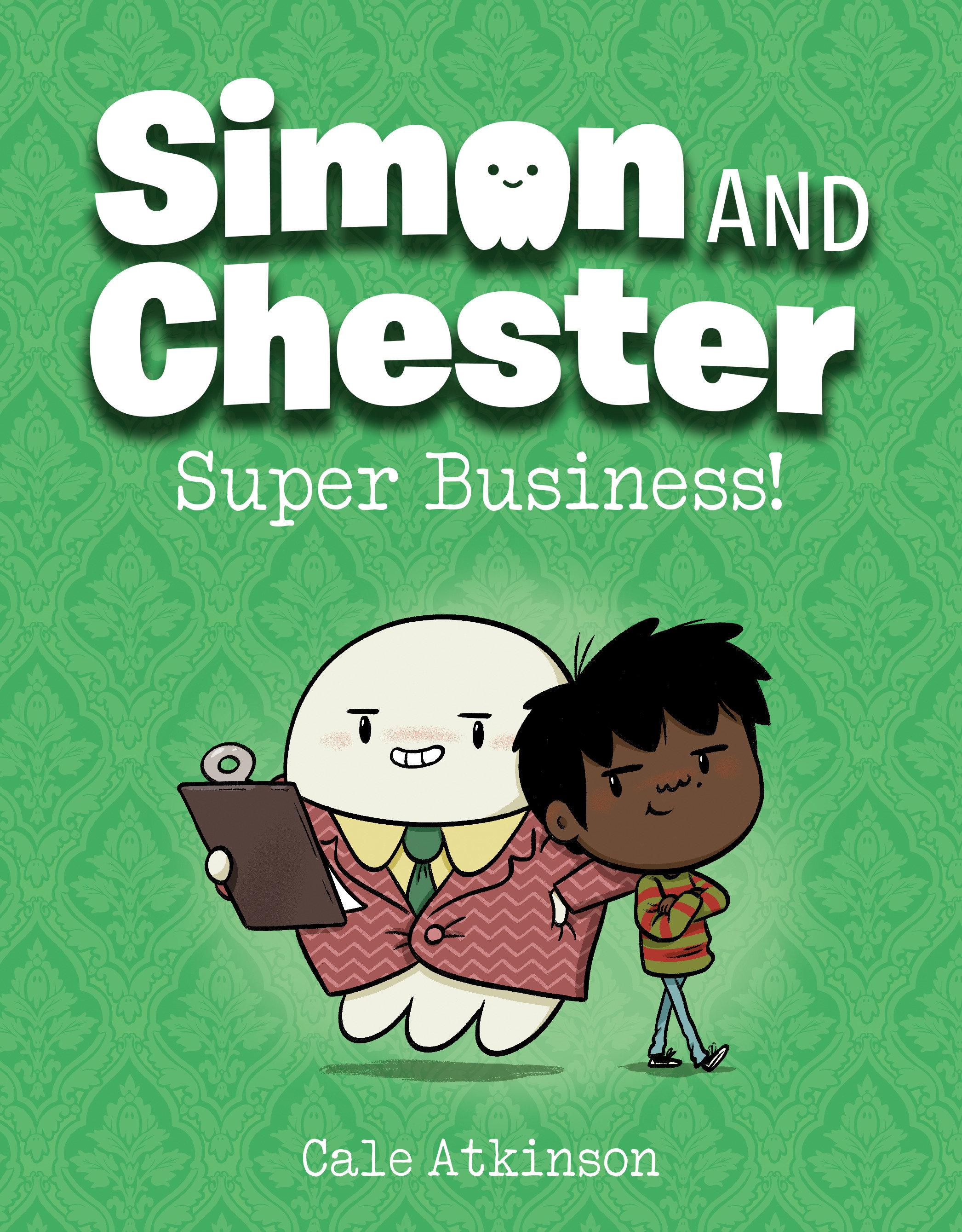 Vorderes Coverbild Super Business! (Simon and Chester Book #6)