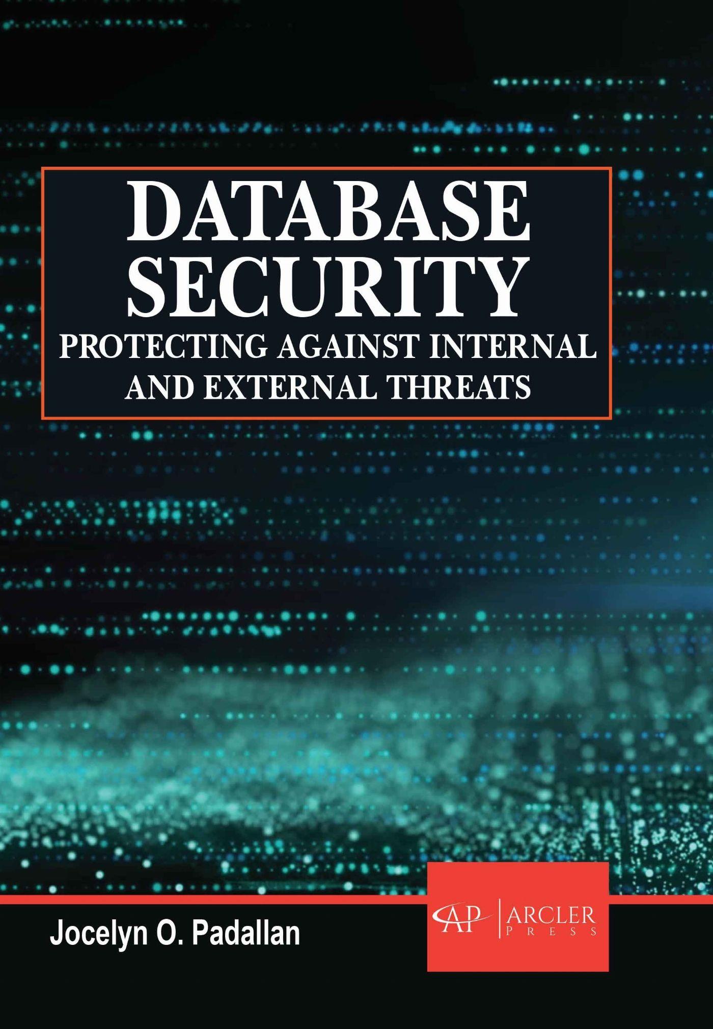 Vorderes Coverbild Database Security: Protecting Against Internal and External Threats