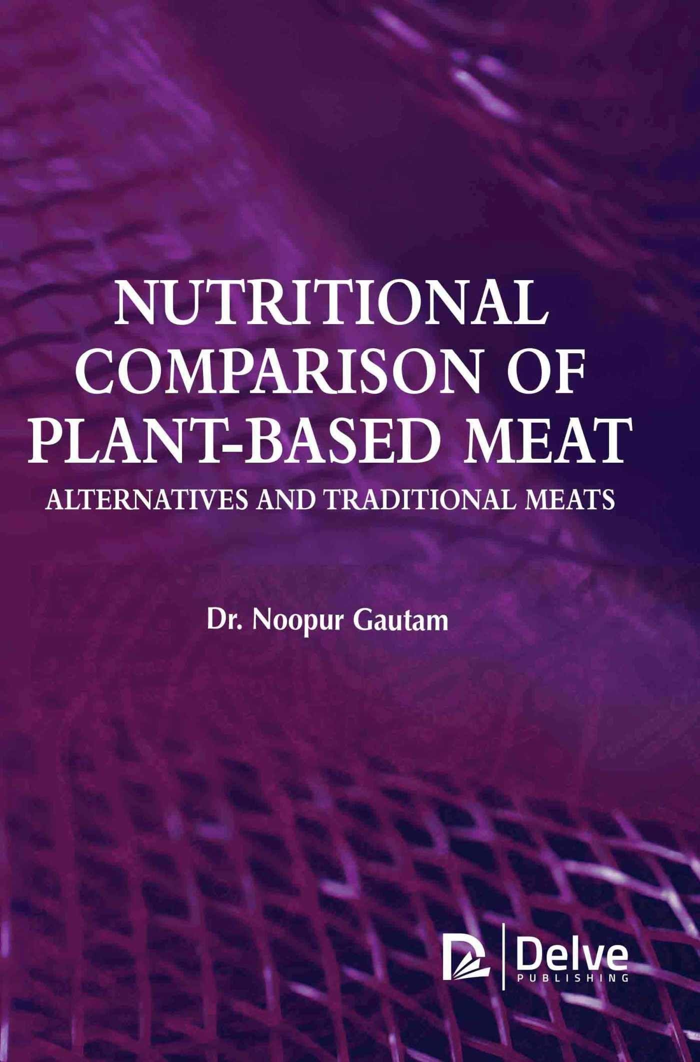 Vorderes Coverbild Nutritional Comparison of Plant-Based Meat Alternatives and Traditional Meats