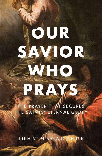Vorderes Coverbild Our Savior Who Prays