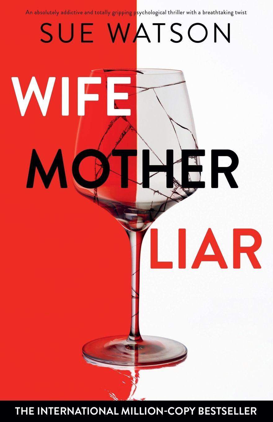 Vorderes Coverbild Wife, Mother, Liar