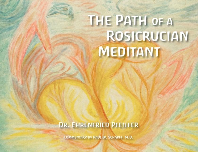 Vorderes Coverbild The Path of a Rosicrucian Meditant