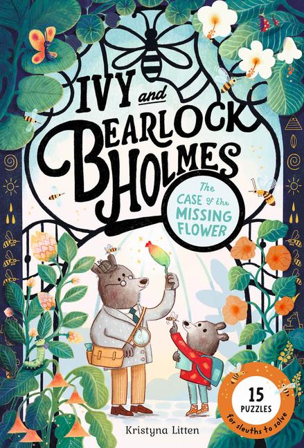 Vorderes Coverbild The Case of the Missing Flower (Ivy and Bearlock Holmes Book 1)