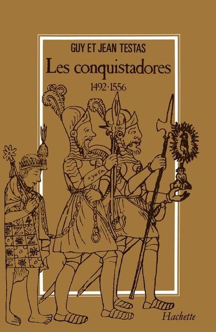 Vorderes Coverbild Les Conquistadores 1492-1556