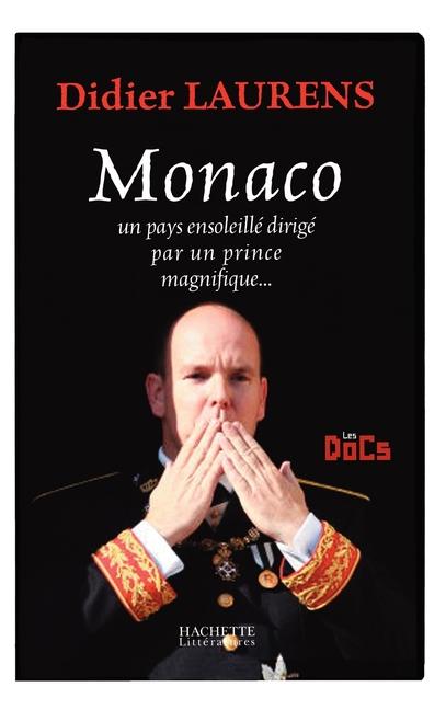 Vorderes Coverbild Monaco, Un Pays Ensoleille Dirige Par Un Prince Magnifique