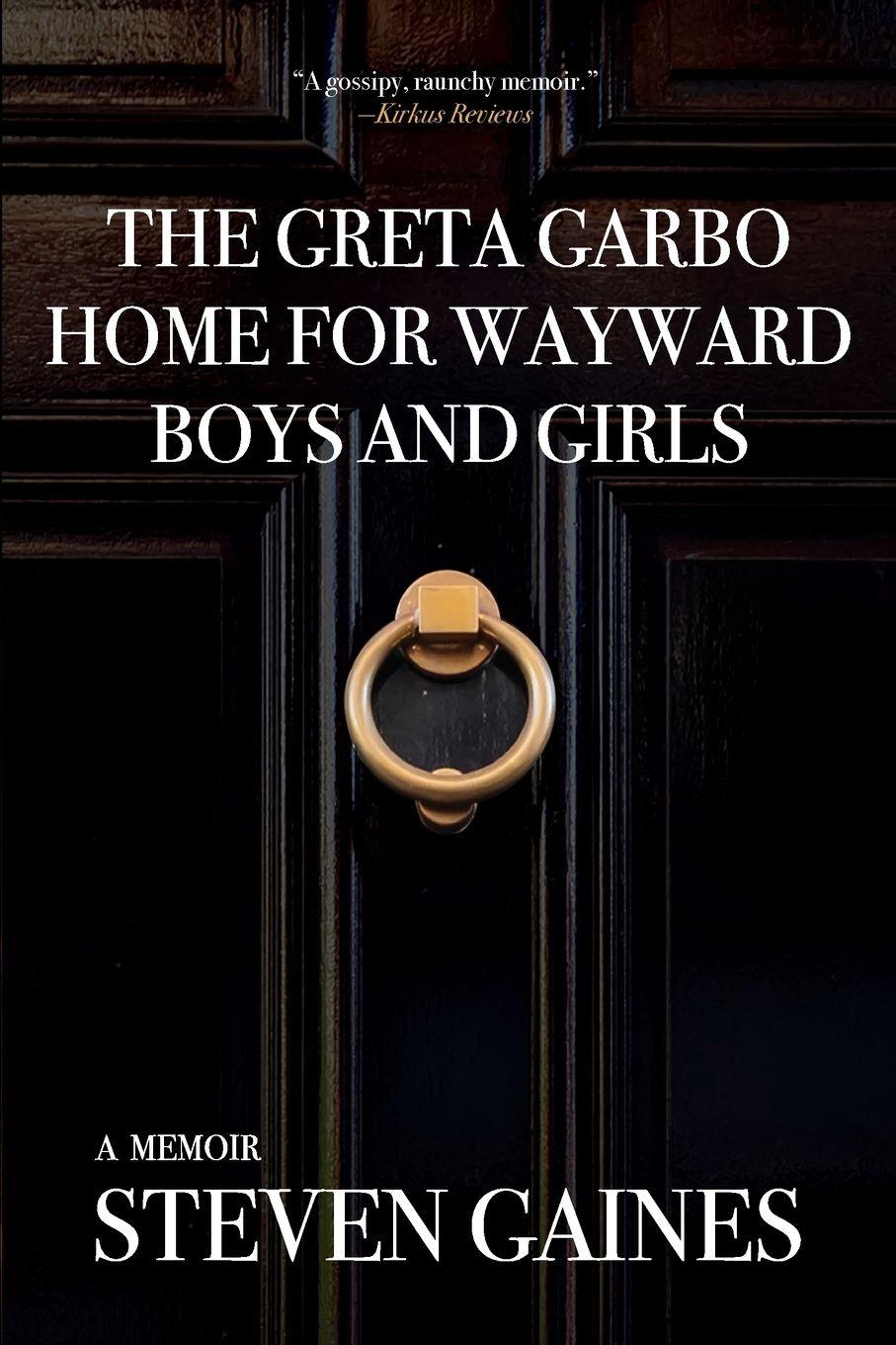 Vorderes Coverbild The Greta Garbo Home for Wayward Boys and Girls