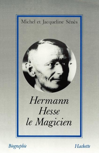 Vorderes Coverbild Hermann Hesse le Magicien