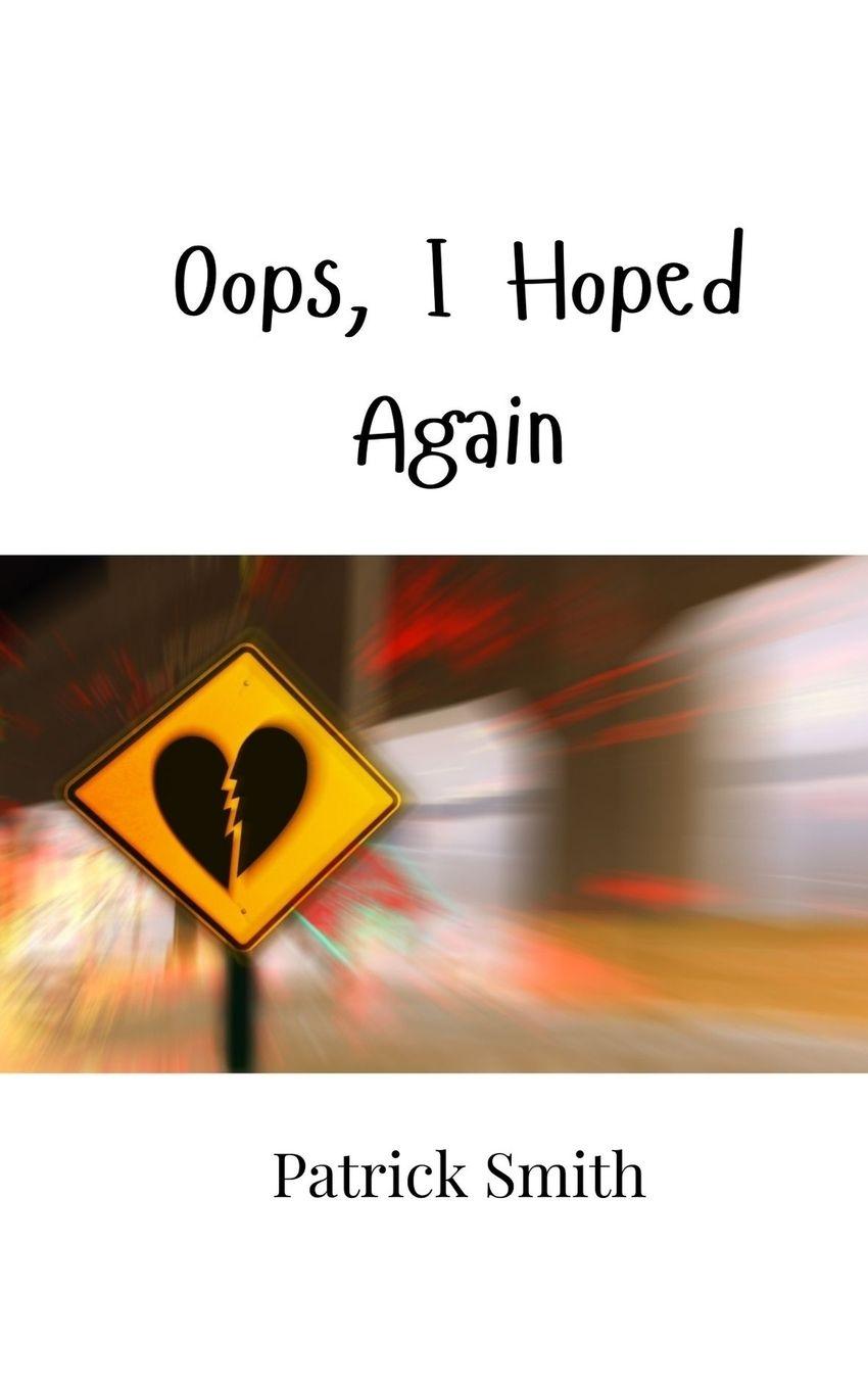 Vorderes Coverbild Oops, I Hoped Again