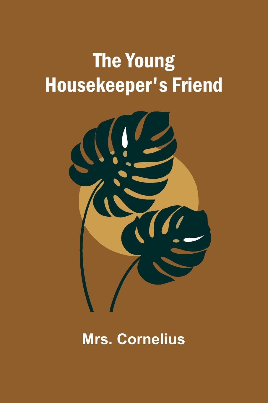 Vorderes Coverbild The Young Housekeeper's Friend