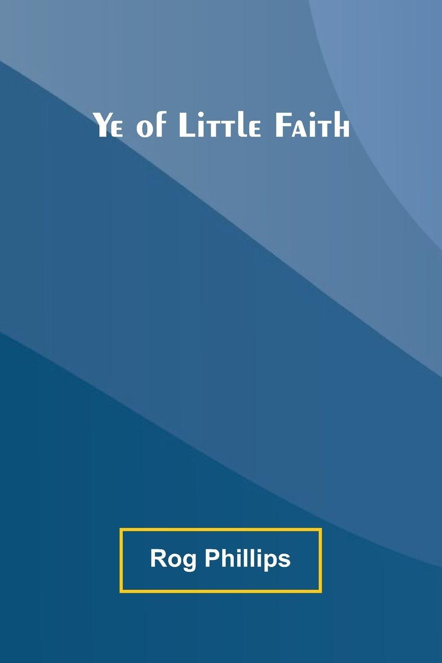 Vorderes Coverbild Ye of Little Faith