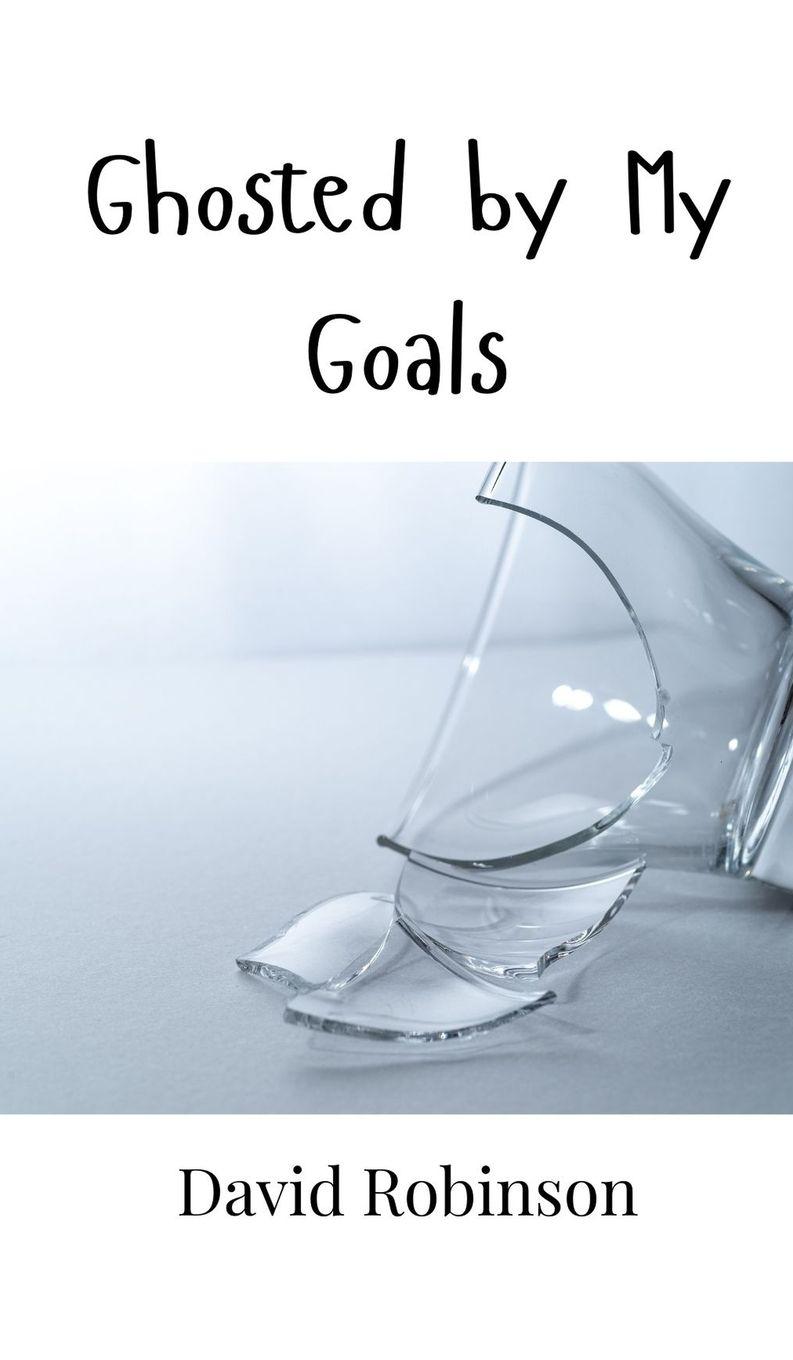Vorderes Coverbild Ghosted by My Goals