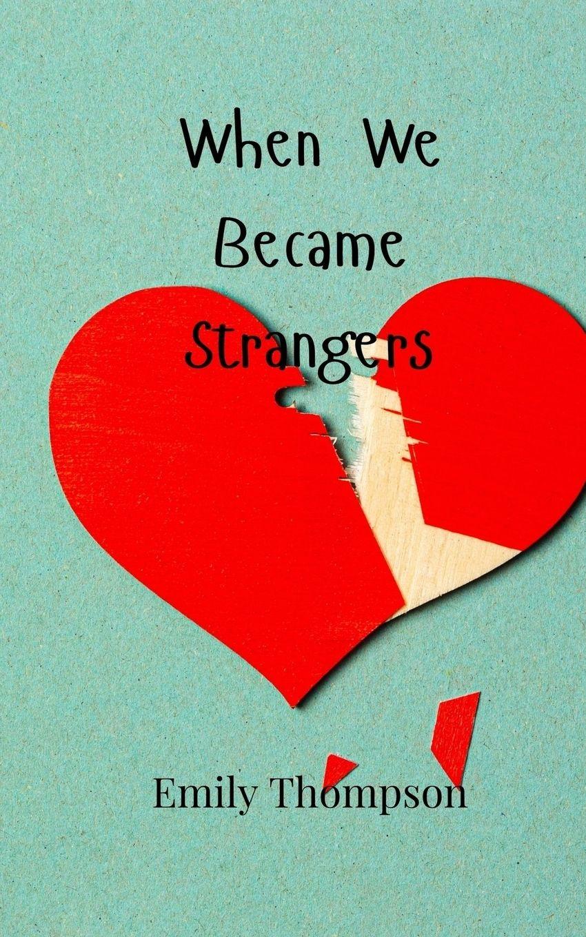 Vorderes Coverbild When We Became Strangers