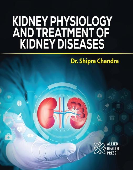 Vorderes Coverbild Kidney Physiology and Treatment of Kidney Diseases