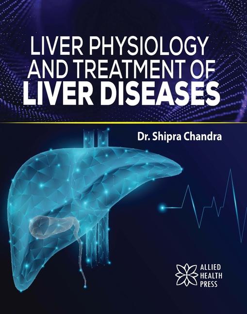 Vorderes Coverbild Liver Physiology and Treatment of Liver Diseases