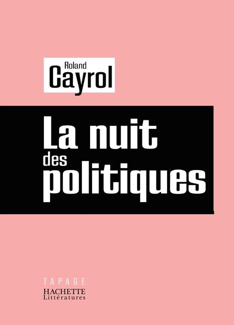 Vorderes Coverbild La nuit des politiques