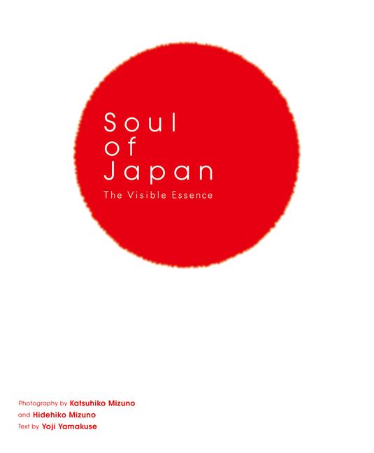 Vorderes Coverbild Soul of Japan：the Visible Essence