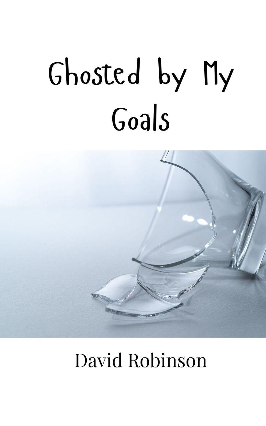 Vorderes Coverbild Ghosted by My Goals