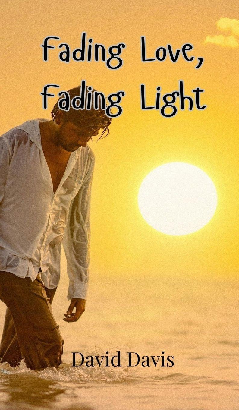 Vorderes Coverbild Fading Love, Fading Light