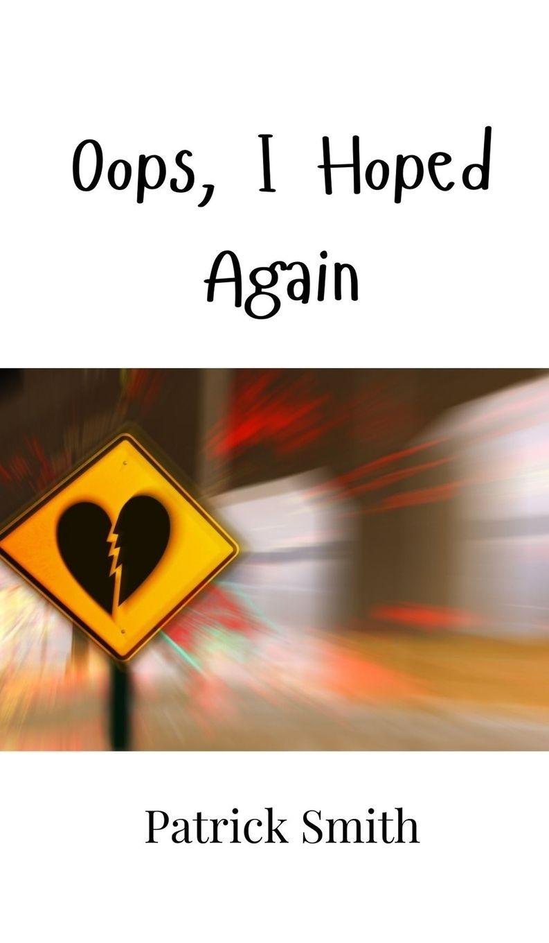 Vorderes Coverbild Oops, I Hoped Again