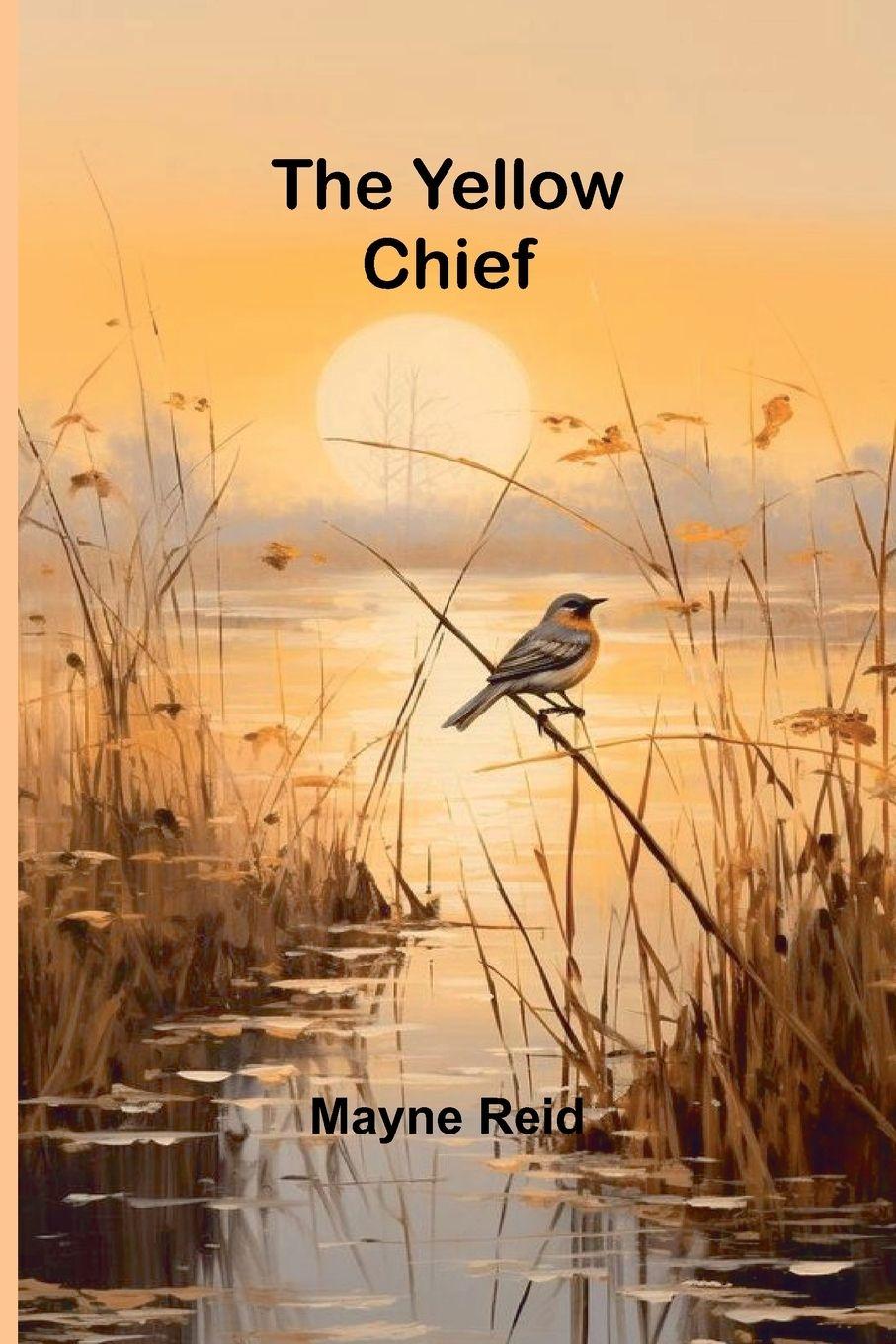 Vorderes Coverbild The Yellow Chief