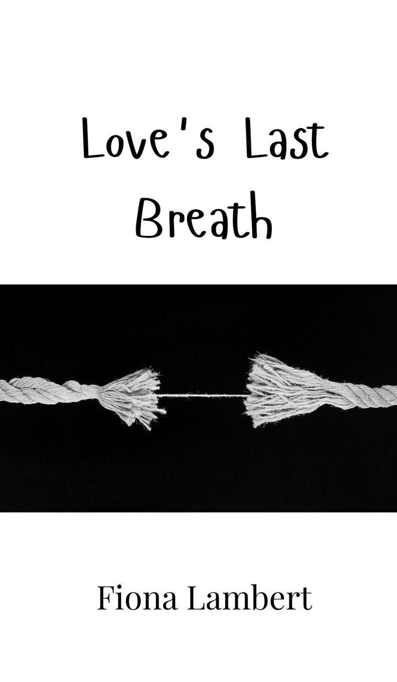 Vorderes Coverbild Love's Last Breath