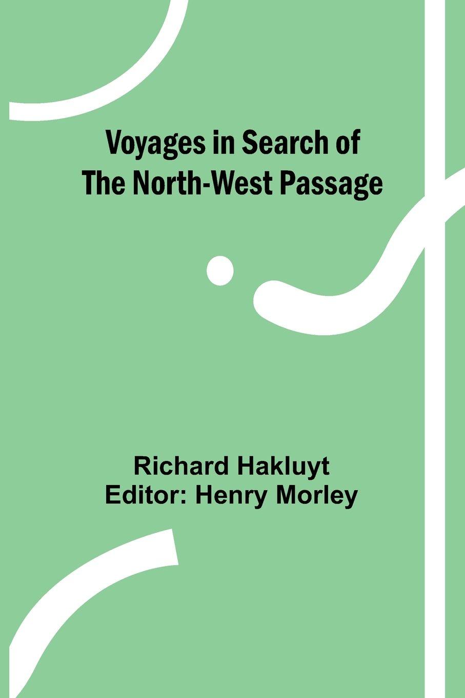 Vorderes Coverbild Voyages in Search of the North-West Passage