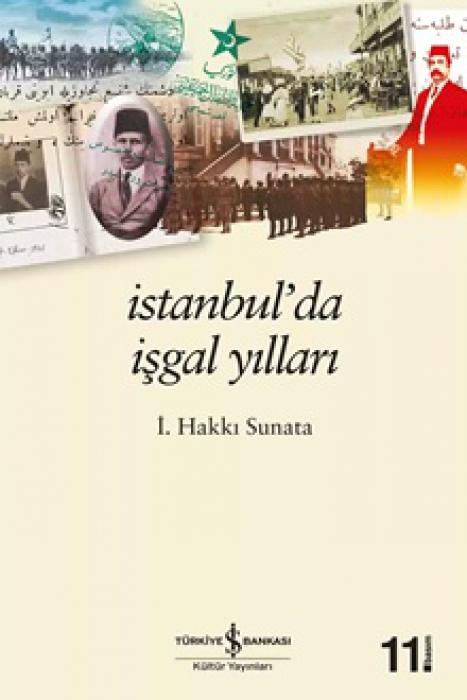 Vorderes Coverbild Istanbulda Isgal Yillari